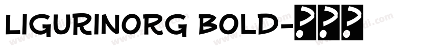 LigurinoRg Bold字体转换